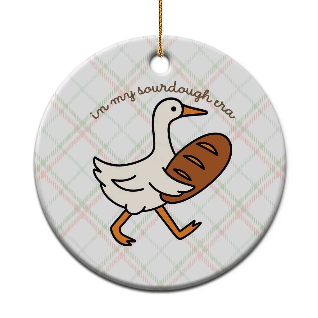 In My Sourdough Era Ceramic Ornament Funny Silly Goose Sourdough TS14 1pc Christmas Plaid Print Your Wear