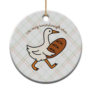 In My Sourdough Era Ceramic Ornament Funny Silly Goose Sourdough TS14 1pc Christmas Plaid Print Your Wear