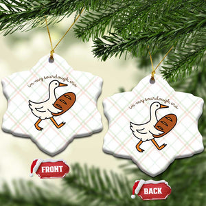 In My Sourdough Era Ceramic Ornament Funny Silly Goose Sourdough TS14 Print Your Wear