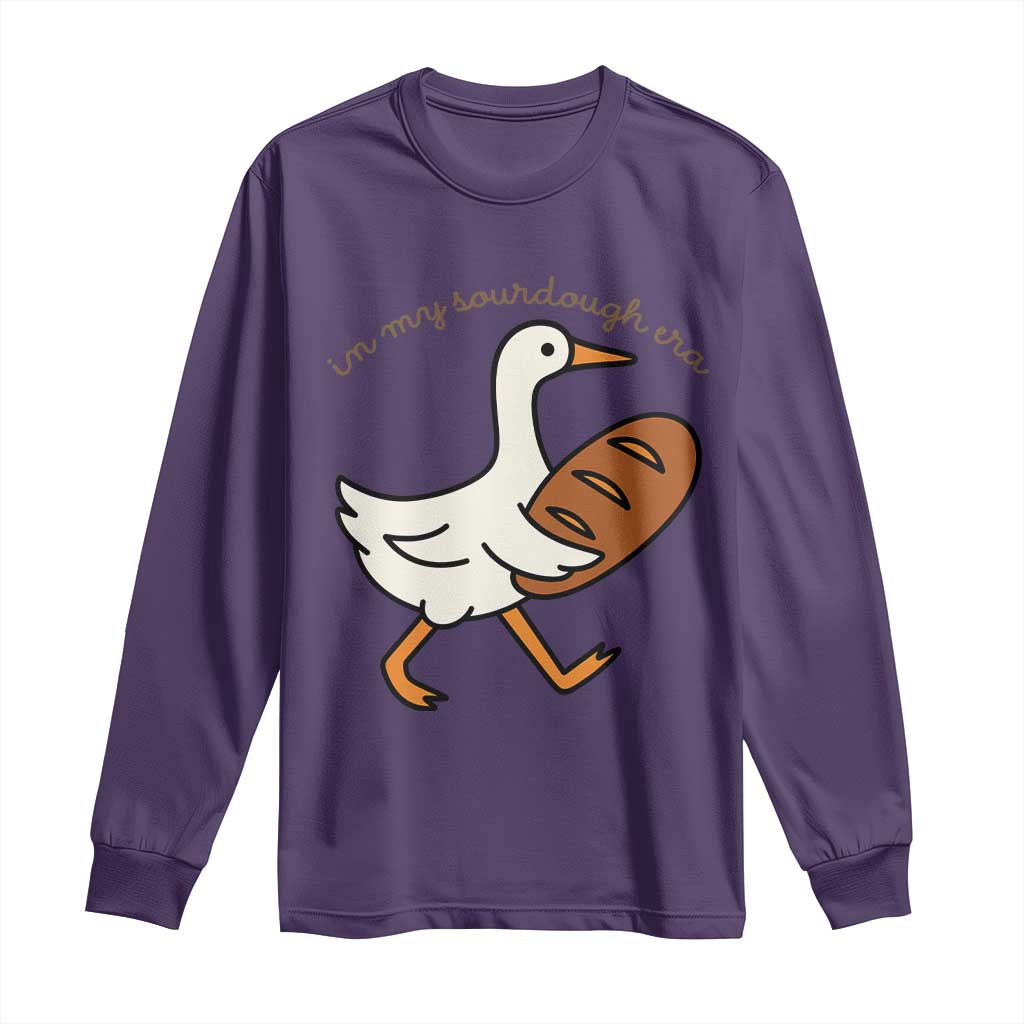 In My Sourdough Era Long Sleeve Shirt Funny Silly Goose Sourdough TS14 Purple Print Your Wear