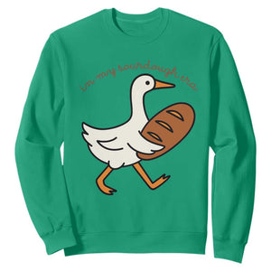 In My Sourdough Era Sweatshirt Funny Silly Goose Sourdough TS14 Irish Green Print Your Wear