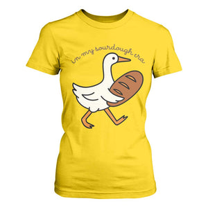 In My Sourdough Era T Shirt For Women Funny Silly Goose Sourdough TS14 Daisy Print Your Wear