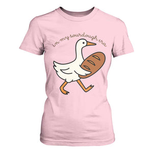 In My Sourdough Era T Shirt For Women Funny Silly Goose Sourdough TS14 Light Pink Print Your Wear