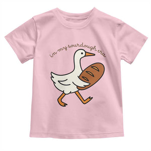 In My Sourdough Era Toddler T Shirt Funny Silly Goose Sourdough TS14 Light Pink Print Your Wear