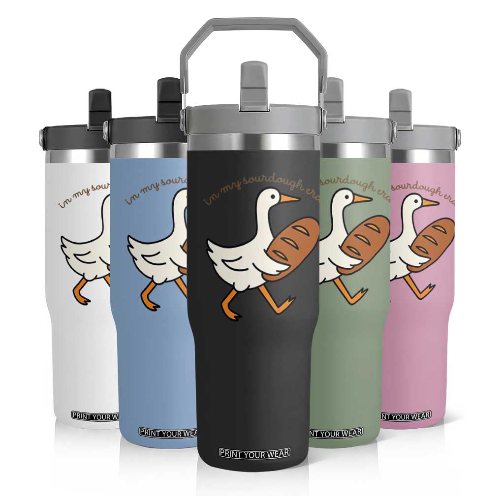 In My Sourdough Era Flip Straw Tumbler Funny Silly Goose Sourdough TS14 Print Your Wear