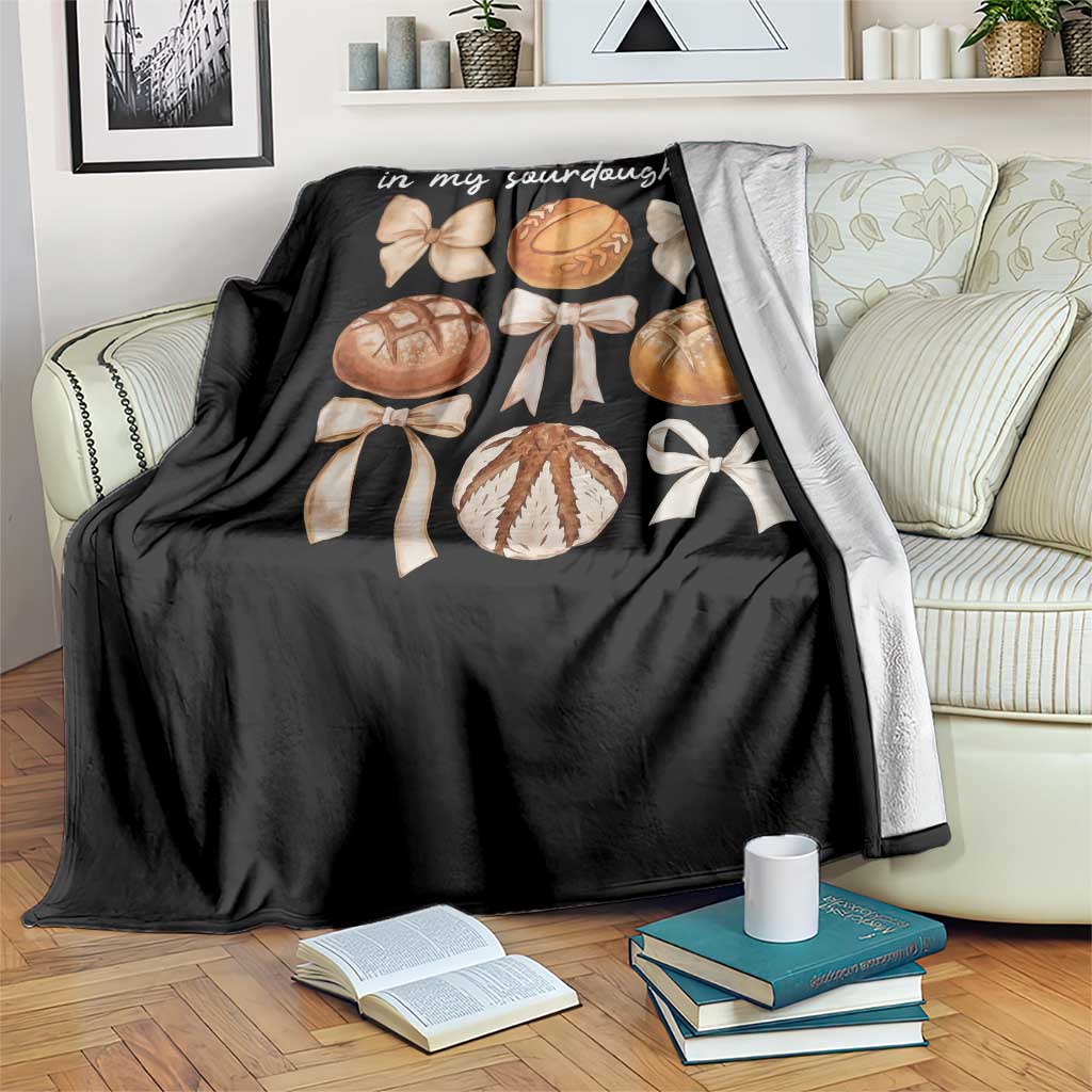 In My Sourdough Era Throw Blanket Coquette Bows Baking Bread Lover TS14 Print Your Wear