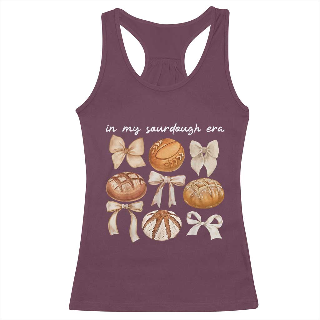 In My Sourdough Era Racerback Tank Top Coquette Bows Baking Bread Lover TS14 Maroon Print Your Wear