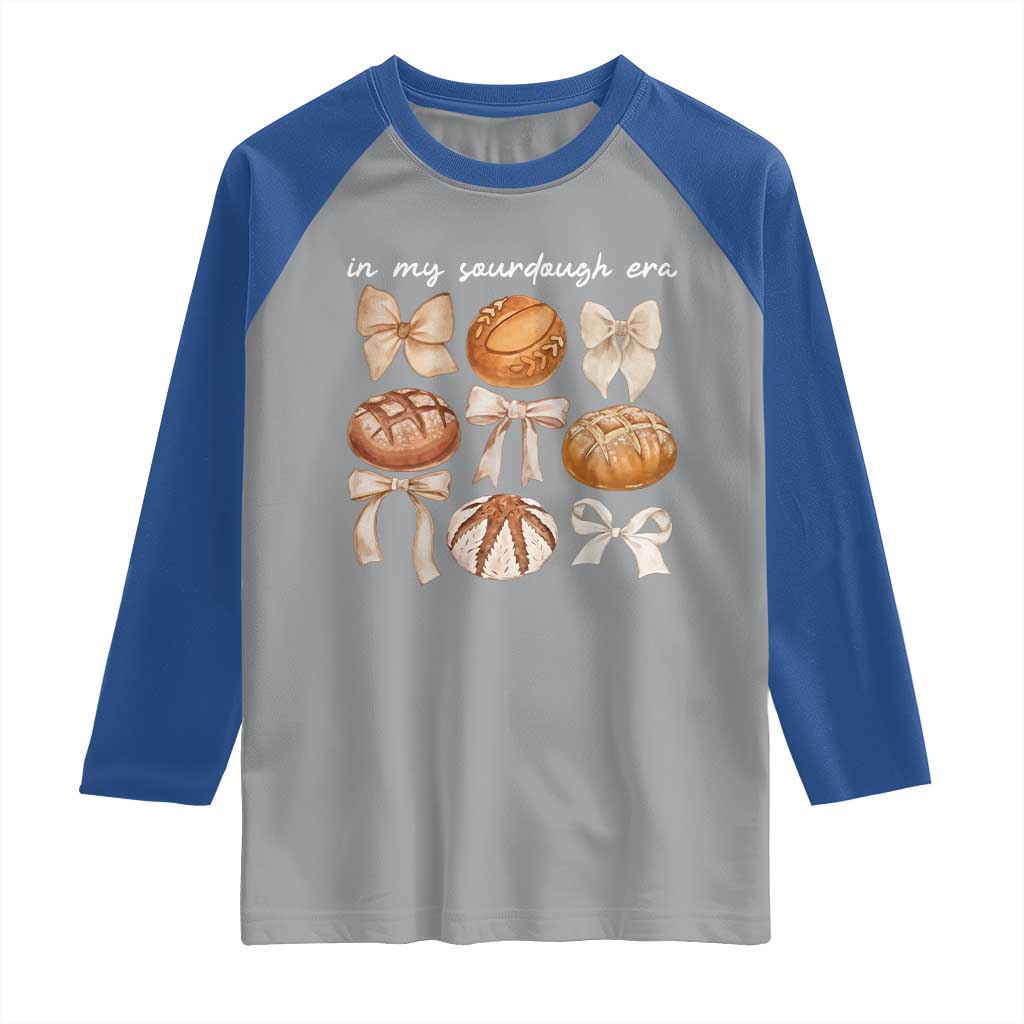 In My Sourdough Era Raglan Shirt Coquette Bows Baking Bread Lover TS14 Sport Gray Royal Print Your Wear