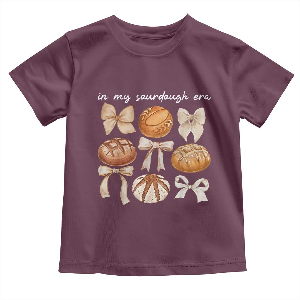 In My Sourdough Era Toddler T Shirt Coquette Bows Baking Bread Lover TS14 Maroon Print Your Wear