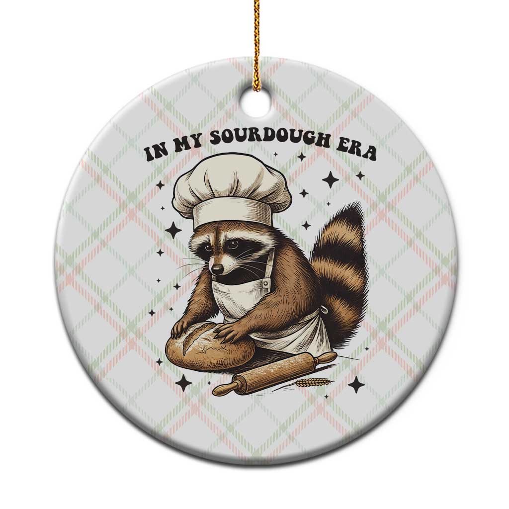 In My Sourdough Era Ceramic Ornament Funny Raccoon Baker TS14 1pc Christmas Plaid Print Your Wear