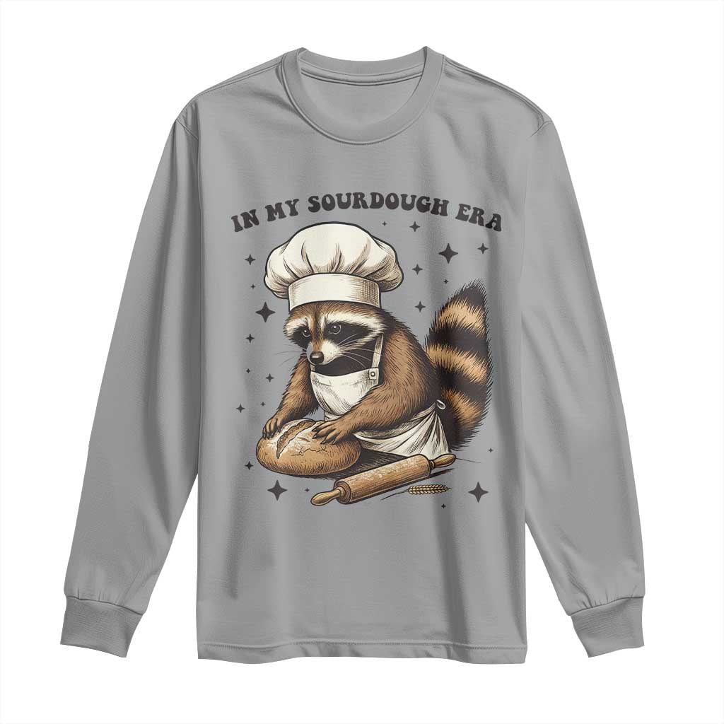 In My Sourdough Era Long Sleeve Shirt Funny Raccoon Baker TS14 Sport Gray Print Your Wear