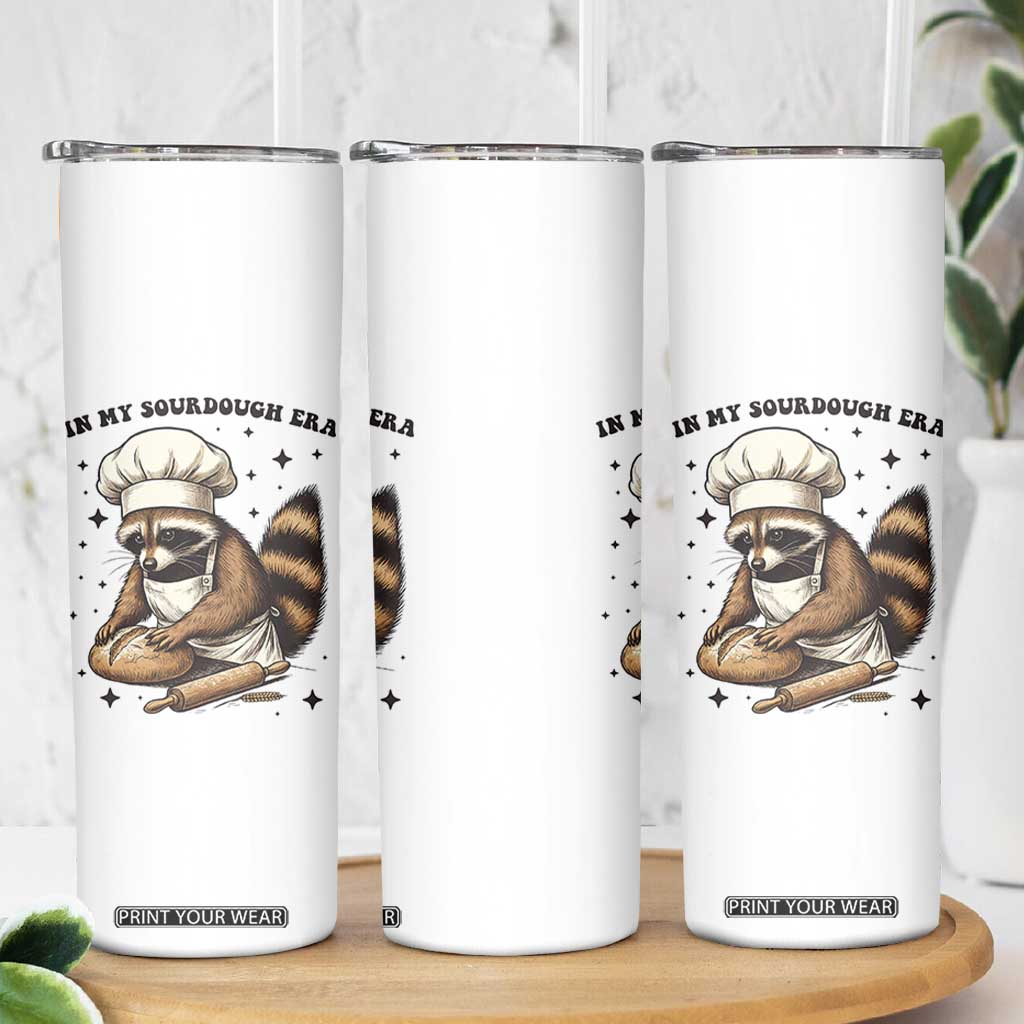 In My Sourdough Era Skinny Tumbler Funny Raccoon Baker TS14 Print Your Wear