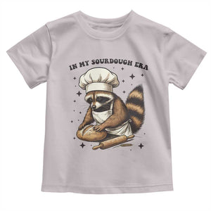 In My Sourdough Era Toddler T Shirt Funny Raccoon Baker TS14 Ice Gray Print Your Wear