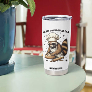 In My Sourdough Era Tumbler Cup Funny Raccoon Baker TS14 Print Your Wear