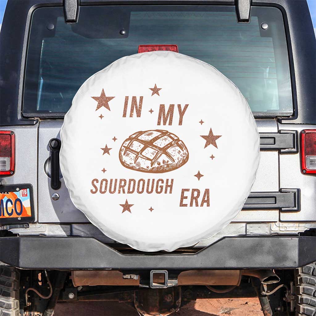 In My Sourdough Era Spare Tire Cover Funny Baking Bread Lover TS14 No hole White Print Your Wear