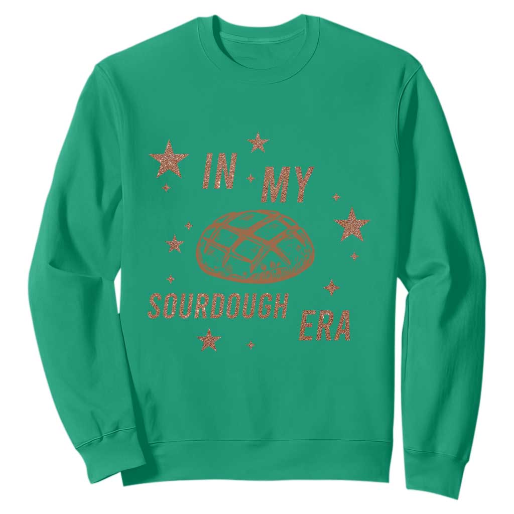 In My Sourdough Era Sweatshirt Funny Baking Bread Lover TS14 Irish Green Print Your Wear