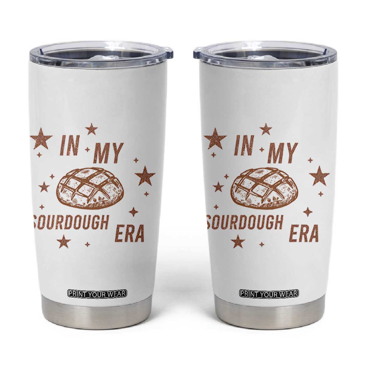 In My Sourdough Era Tumbler Cup Funny Baking Bread Lover TS14 White Print Your Wear