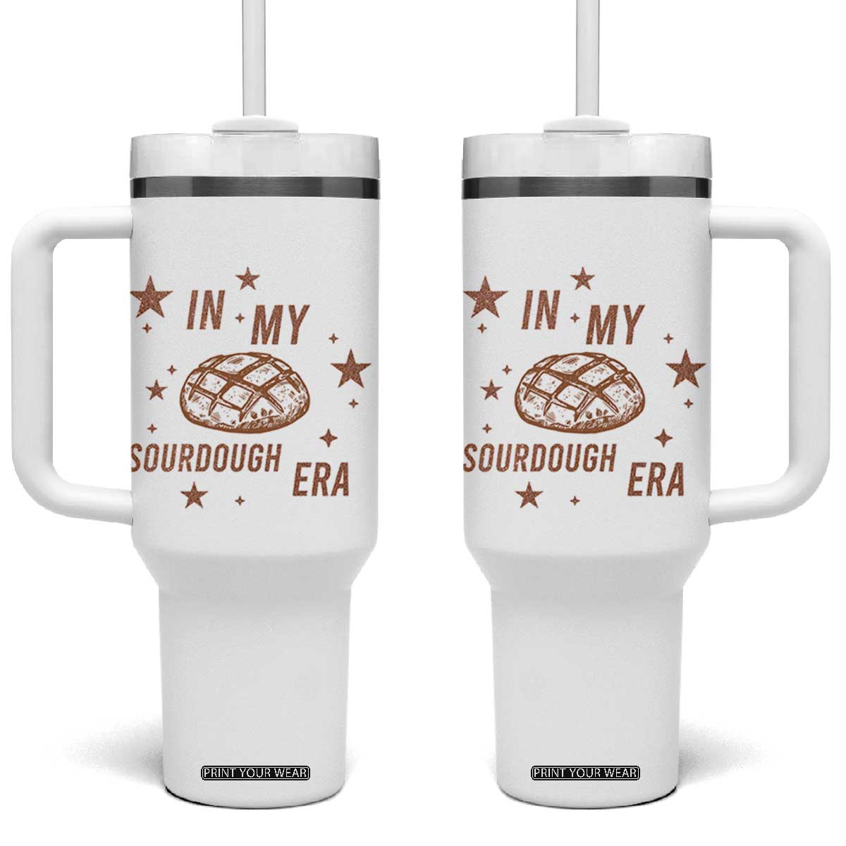 In My Sourdough Era Tumbler With Handle Funny Baking Bread Lover TS14 One Size: 40 oz White Print Your Wear