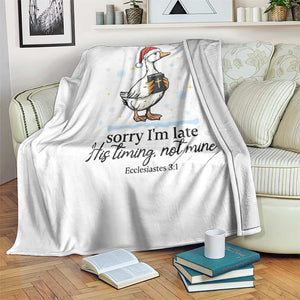 Christian Goose Throw Blanket Sorry I Am Late His Timing Not Mine TS14 Print Your Wear