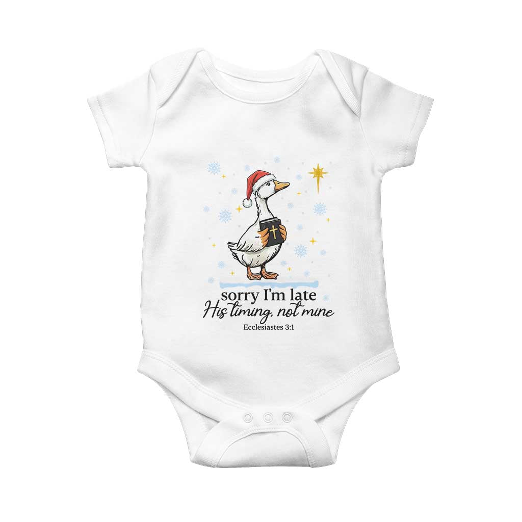 Christian Goose Baby Onesie Sorry I Am Late His Timing Not Mine TS14 White Print Your Wear