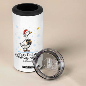 Christian Goose 4 in 1 Can Cooler Tumbler Sorry I Am Late His Timing Not Mine TS14 Print Your Wear