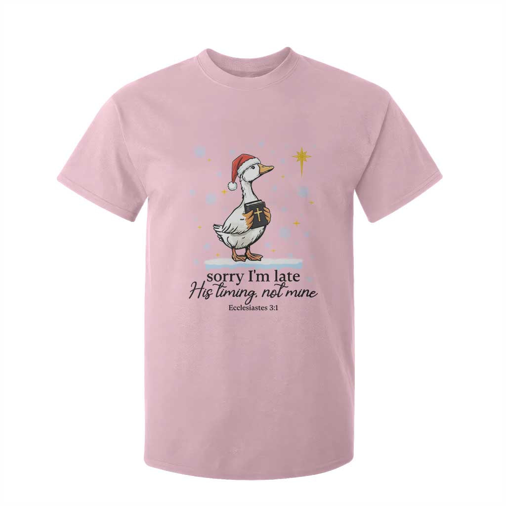 Christian Goose T Shirt For Kid Sorry I Am Late His Timing Not Mine TS14 Light Pink Print Your Wear