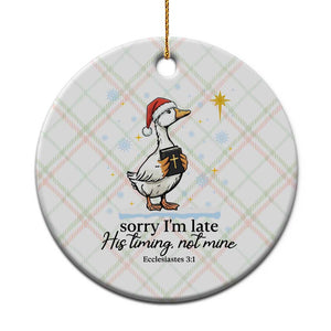 Christian Goose Ceramic Ornament Sorry I Am Late His Timing Not Mine TS14 1pc Christmas Plaid Print Your Wear