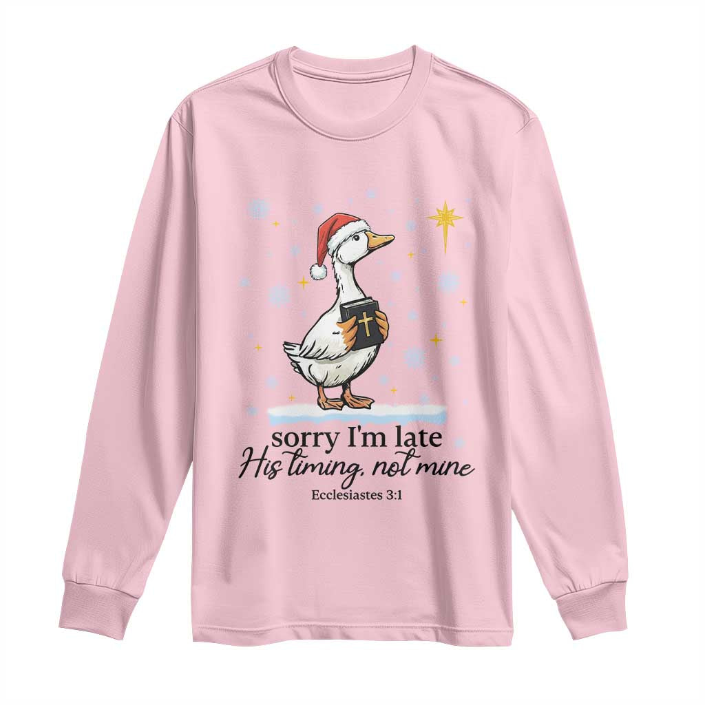 Christian Goose Long Sleeve Shirt Sorry I Am Late His Timing Not Mine TS14 Light Pink Print Your Wear