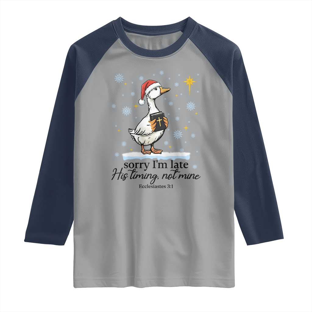 Christian Goose Raglan Shirt Sorry I Am Late His Timing Not Mine TS14 Sport Gray Navy Print Your Wear