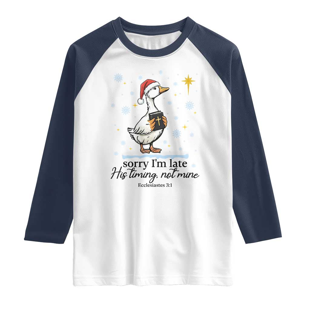 Christian Goose Raglan Shirt Sorry I Am Late His Timing Not Mine TS14 White Navy Print Your Wear