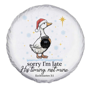 Christian Goose Spare Tire Cover Sorry I Am Late His Timing Not Mine TS14 Print Your Wear
