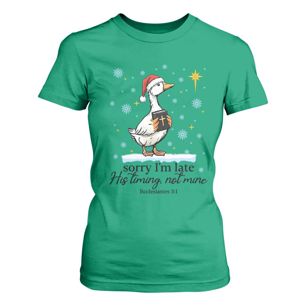 Christian Goose T Shirt For Women Sorry I Am Late His Timing Not Mine TS14 Irish Green Print Your Wear
