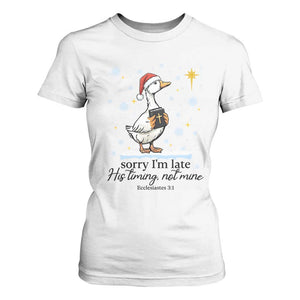 Christian Goose T Shirt For Women Sorry I Am Late His Timing Not Mine TS14 White Print Your Wear