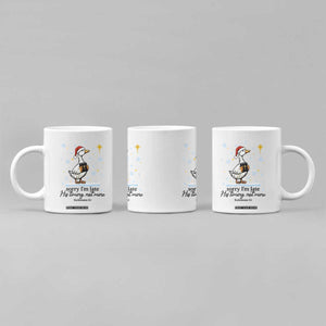Christian Goose Coffee Mug Sorry I Am Late His Timing Not Mine TS14 Print Your Wear