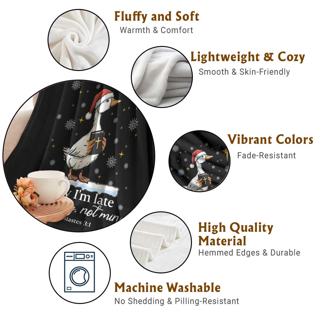 Christian Silly Goose Throw Blanket Sorry I Am Late His Timing Not Mine TS14 Print Your Wear