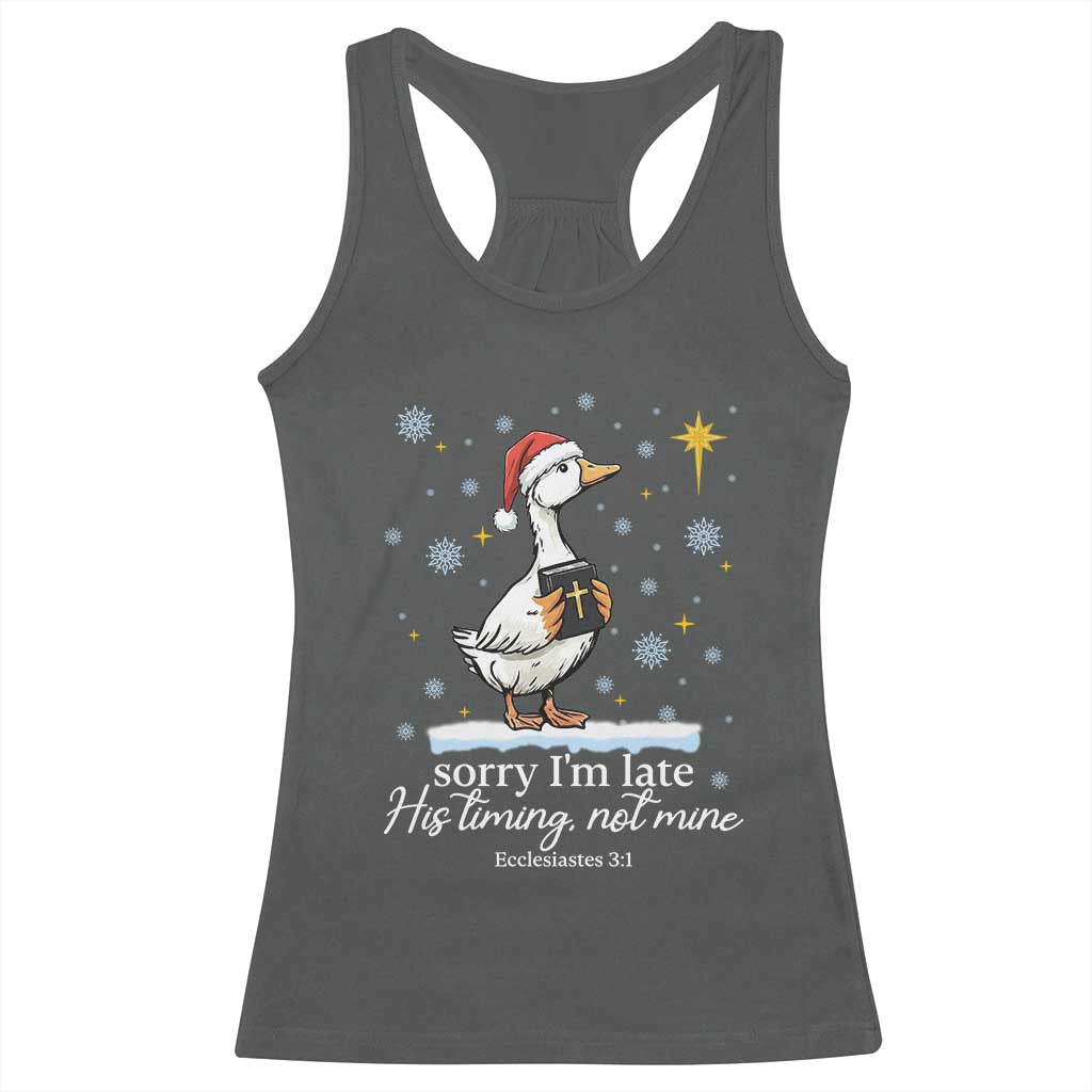 Christian Silly Goose Racerback Tank Top Sorry I Am Late His Timing Not Mine TS14 Dark Heather Print Your Wear