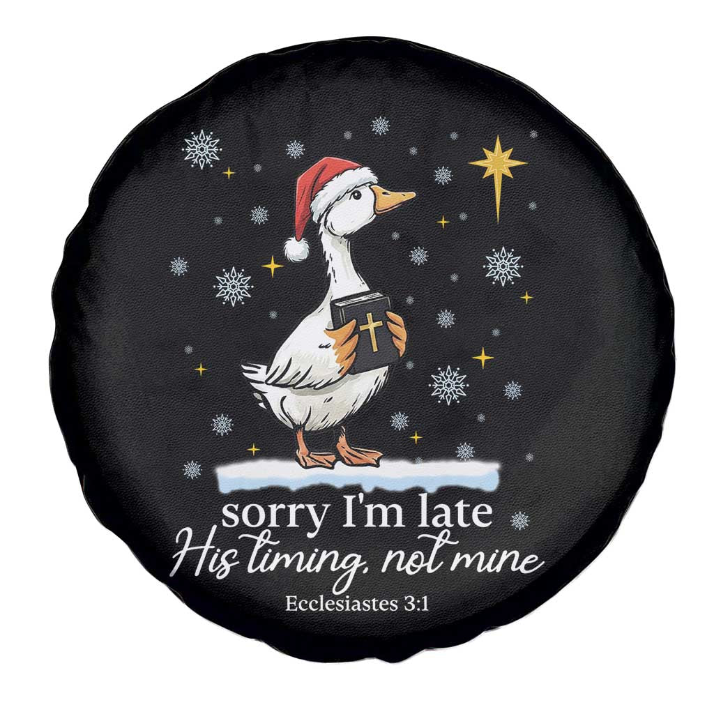 Christian Silly Goose Spare Tire Cover Sorry I Am Late His Timing Not Mine TS14 Print Your Wear