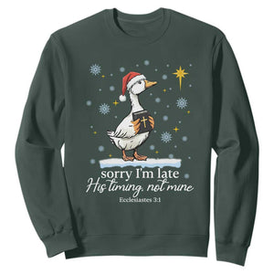 Christian Silly Goose Sweatshirt Sorry I Am Late His Timing Not Mine TS14 Dark Forest Green Print Your Wear