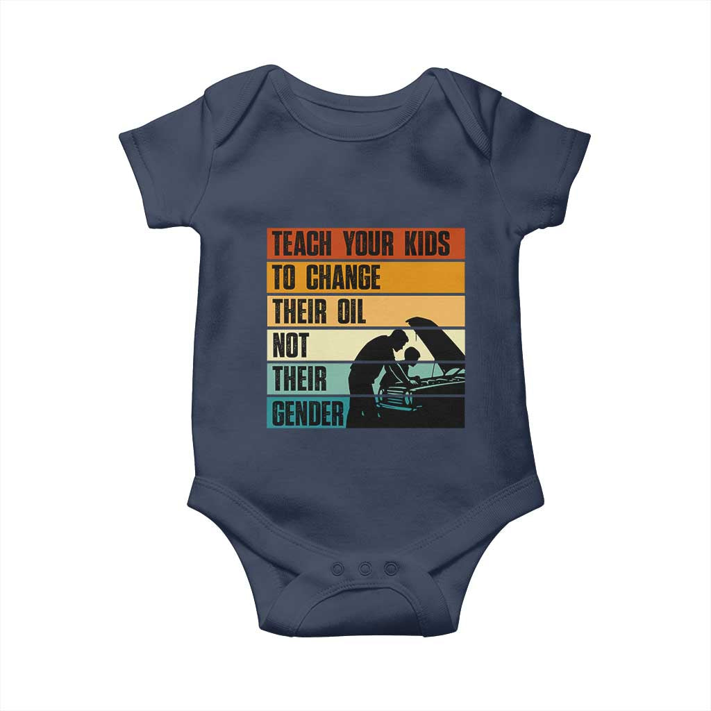Teach Your Kids To Change Their Oil Not Their Gender Baby Onesie Funny Mechanic Dad TS14 Navy Print Your Wear