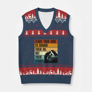 Teach Your Kids To Change Their Oil Not Their Gender V-Neck Knit Sweater Vest Funny Mechanic Dad TS14 Navy Red Print Your Wear
