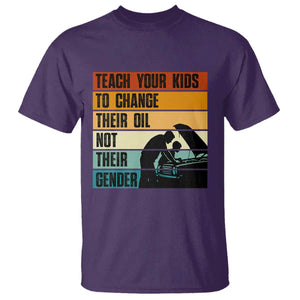 Teach Your Kids To Change Their Oil Not Their Gender T Shirt Funny Mechanic Dad TS14 Purple Print Your Wear