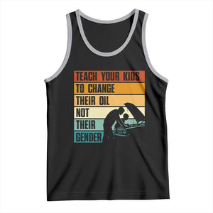 Teach Your Kids To Change Their Oil Not Their Gender Tank Top Funny Mechanic Dad TS14 Black Athletic Heather Print Your Wear