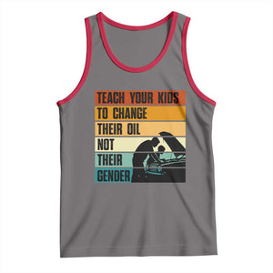 Teach Your Kids To Change Their Oil Not Their Gender Tank Top Funny Mechanic Dad TS14 Deep Heather Red Print Your Wear