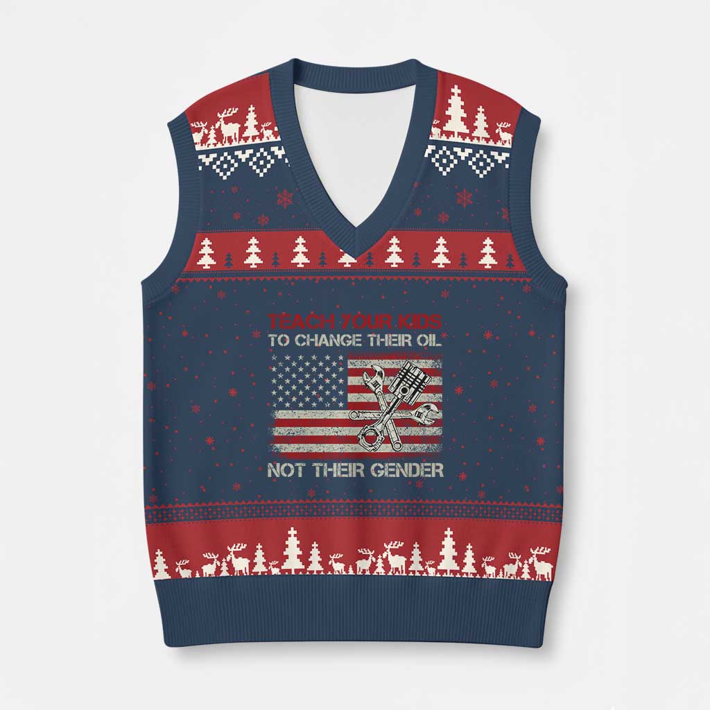 Teach Your Kids To Change Their Oil Not Their Gender V-Neck Knit Sweater Vest Mechanic Flag American Patriotic Flag TS14 Navy Red Print Your Wear