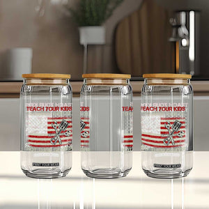 Teach Your Kids To Change Their Oil Not Their Gender Glass Can Mechanic Flag American Patriotic Flag TS14 Print Your Wear