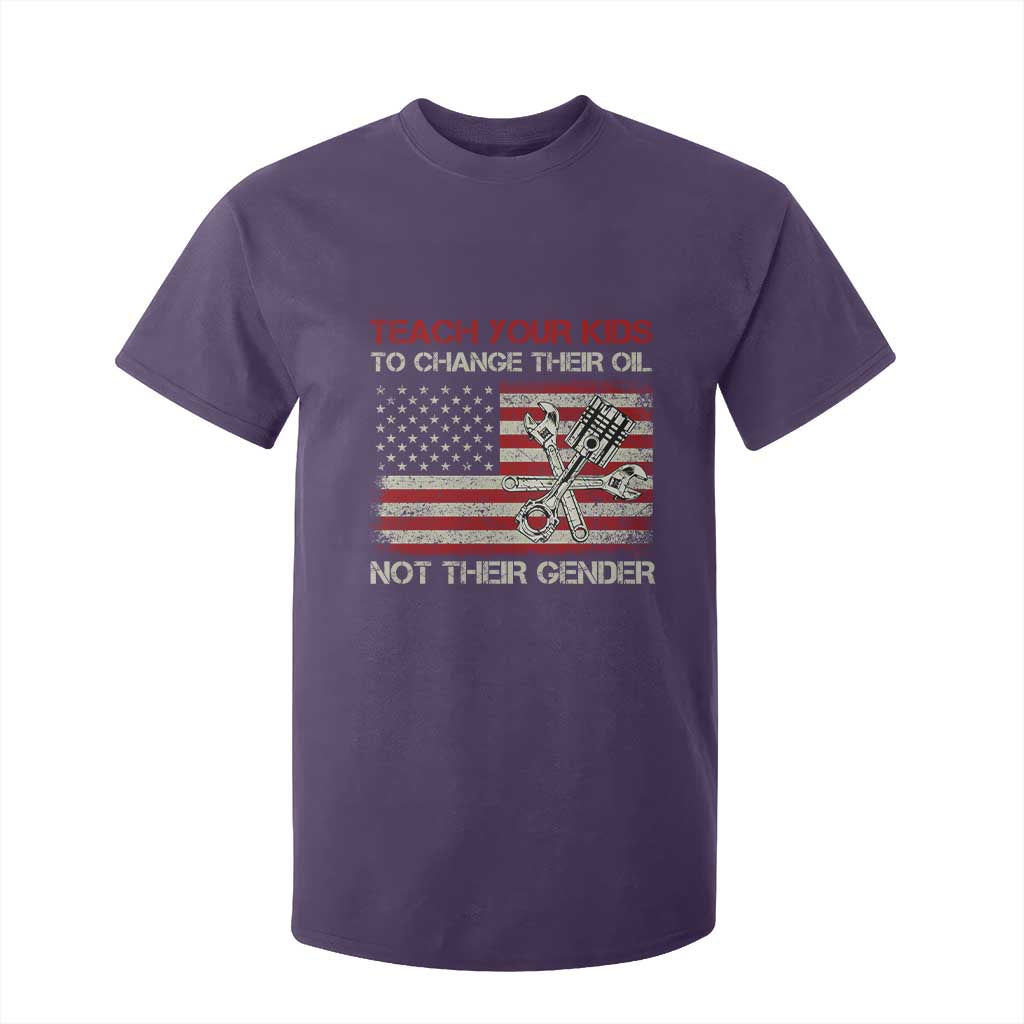 Teach Your Kids To Change Their Oil Not Their Gender T Shirt For Kid Mechanic Flag American Patriotic Flag TS14 Purple Print Your Wear