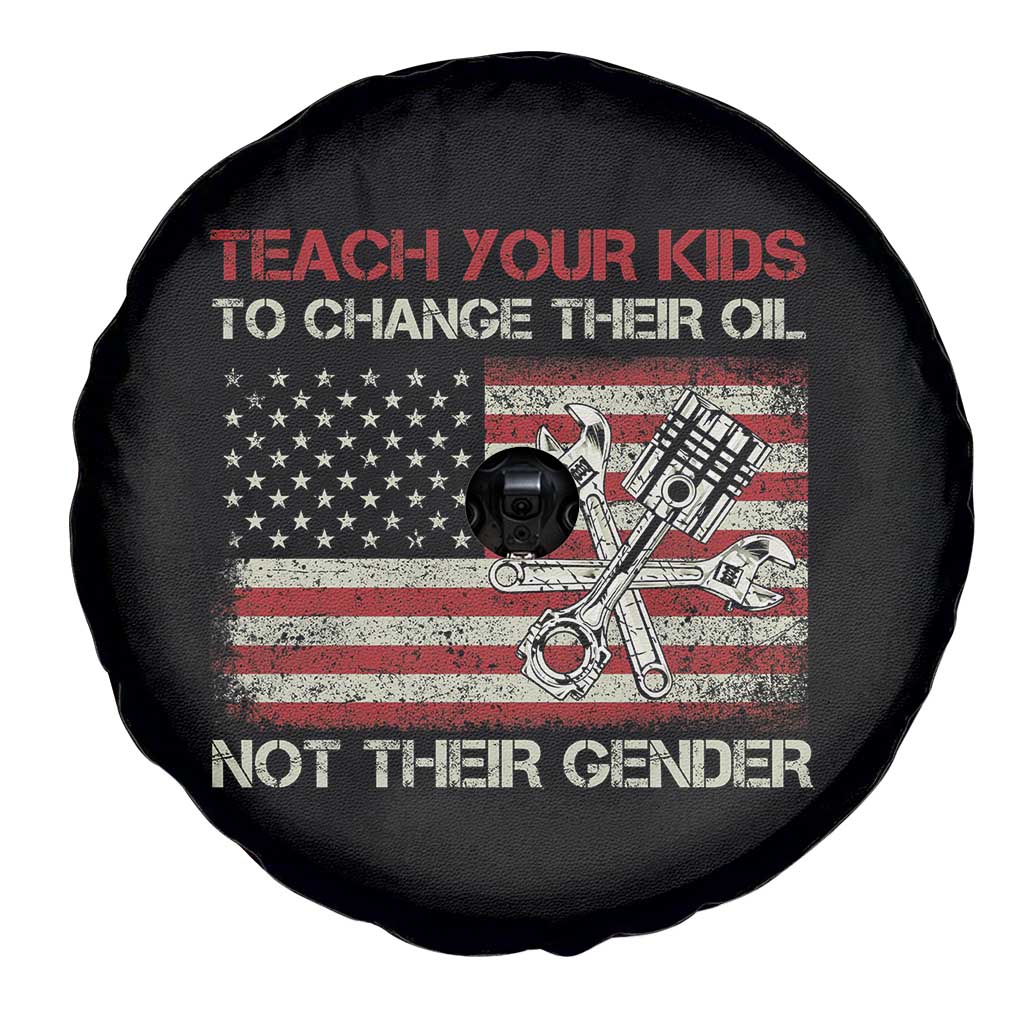 Teach Your Kids To Change Their Oil Not Their Gender Spare Tire Cover Mechanic Flag American Patriotic Flag TS14 Print Your Wear