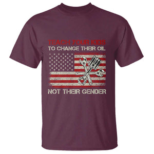 Teach Your Kids To Change Their Oil Not Their Gender T Shirt Mechanic Flag American Patriotic Flag Funny Mechanic Dad Political Satire Humor TS14 Maroon Print Your Wear