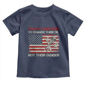 Teach Your Kids To Change Their Oil Not Their Gender Toddler T Shirt Mechanic Flag American Patriotic Flag Funny Mechanic Dad Political Satire Humor TS14 Navy Print Your Wear