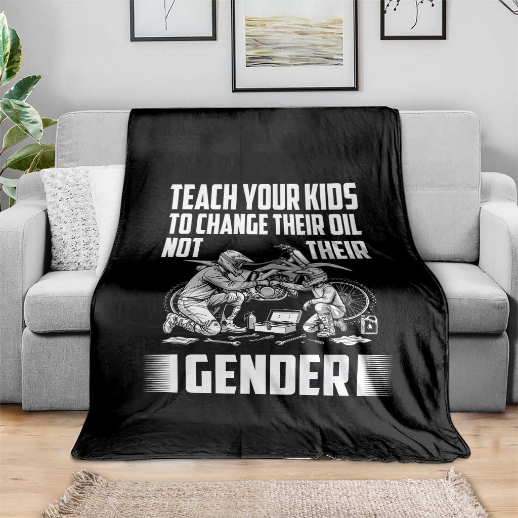 Teach Your Kids To Change Their Oil Not Their Gender Throw Blanket Political Satire TS14 Print Your Wear